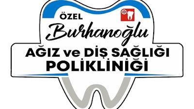 Özel Burhanoğlu Ağız ve Diş Sağlığı Polikliniği