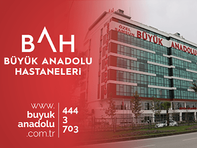 Samsun Büyük Anadolu Meydan Hastanesi