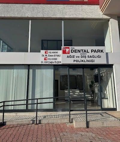 DENTAL PARK AĞIZ VE DİŞ SAĞLIĞI POLİKLİNİĞİ