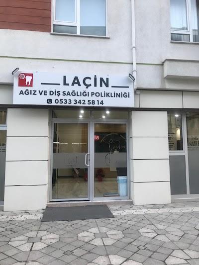 LAÇİN AĞIZ VE DİŞ SAĞLIĞI POLİKLİNİĞİ