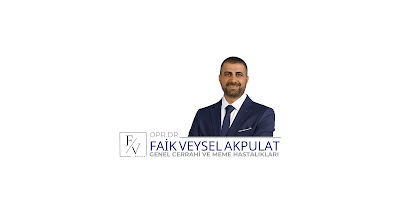 Op.Dr.Faik Veysel AKPULAT/Genel Cerrahi Uzmanı ve Meme Hastalıkları