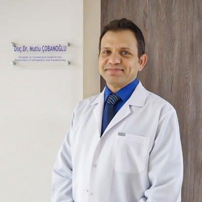 Doç. Dr. Mutlu Çobanoğlu, Ortopedi Ve Travmatoloji